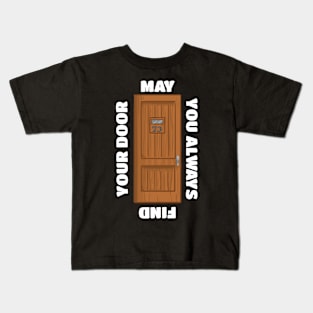 May You Always Find Your Door White Alaternate Kids T-Shirt